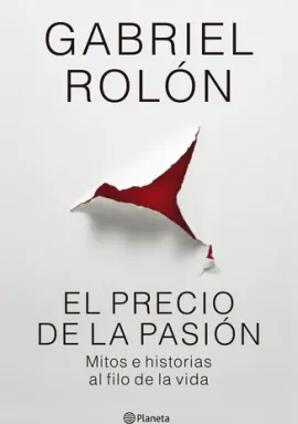 El precio de la pasión – Gabriel Rolón